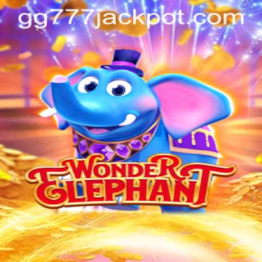 Explore the Wonders of WonderElephant: A New Gaming Sensation with GG 777